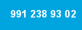 991 238 93 02 991 238 93 02